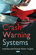 Crash Warning Systems: Interface and Human Factor Insights