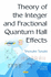 Theory of the Integer and Fractional Quantum Hall Effects