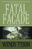 Fatal Facade (an Allison Campbell Mystery)