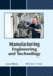 Manufacturing Engineering and Technology