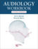 Audiology Workbook, Fourth Edition