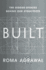 Built: The Hidden Stories Behind Our Structures