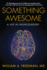 Something Awesome: a Life in Neurosurgery
