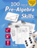 Pre-Algebra Skills: (Grades 6-8) Middle School Math Workbook (Prealgebra: Exponents, Roots, Ratios, Proportions, Negative Numbers, Coordinate Planes, ...& Statistics) � Ages 11-15 (With Answer Key)