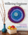 The Weaving Explorer: Ingenious Techniques, Accessible Tools & Creative Projects With Yarn, Paper, Wire & More
