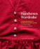 The Handsewn Wardrobe: a Complete Guide to Making Your Own Clothes From Patternmaking to the Finishing Stitches