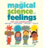 The Magical Science of Feelings Format: Hardback-Paper Over Boards