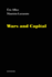 Wars and Capital (Semiotext(E) / Foreign Agents)