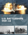 U.S. Battleships 1939-45: From Pearl Harbor to Operation Desert Storm (Casemate Illustrated Special)