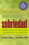 Logre Que Su Ser Querido Alcance La Sobriedad Format: Paperback