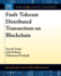Fault-Tolerant Distributed Transactions on Blockchain (Synthesis Lectures on Data Management)