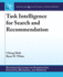 Task Intelligence for Search and Recommendation (Synthesis Lectures on Information Concepts, Retrieval, and S)