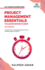 Project Management Essentials You Always Wanted to Know