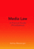 Media Law: a Practical Guide (Third Edition)