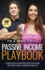 Passive Income Playbook: Leverage Build-To-Rent Real Estate to Buy Back Your Time & Create a Legendary Family Life