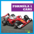 Formula 1 Cars (Bullfrog Books: Need for Speed)