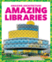 Amazing Libraries (Pogo Books: Amazing Architecture)