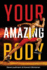 Your Amazing Body