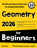 Geometry for Beginners: The Ultimate Step by Step Guide to Acing Geometry