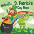 Ninja Life Hacks St. Patrick's Day Race: a Rhyming Children's Book About a St. Patty's Day Race, Leprechaun and a Lucky Four-Leaf Clover