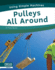 Pulleys All Around
