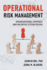 Operational Risk Management: Organizational Controls and Incentive System Design