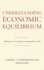 Understanding Economic Equilibrium: Making Your Way Through an Interdependent World