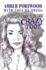 So, You'Re Crazy Too?