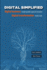 Digital Simplified: Digital Business Enables Growth, Speed, & Innovation? Digital Transformation Creates Scale