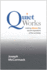 Quiet Works: Making Silence the Secret Ingredient of the Workday