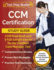 Ccm Certification Study Guide: Ccm Prep Book and 3 Full-Length Exams for the Certified Case Manager Test: [Practice Questions Include Detailed Answer Explanations]