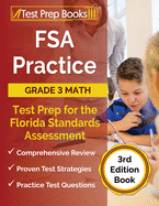 Fsa Practice Grade 3 Math Test Prep for the Florida Standards Assessment: [3rd Edition Book]