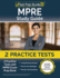 MPRE Study Guide 2025 and 2026: 2 Practice Tests and MPRE Exam Prep Book [Includes Detailed Answer Explanations]