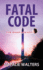 Fatal Code (Christian Series Level II (24))