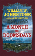A Month of Doomsdays: a Brannigan's Land Western (Western Series Level I (24))