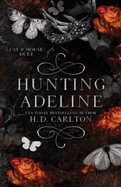 Hunting Adeline International Edition: Cat & Mouse Duet (Cat and Mouse, 2)