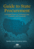 Guide to State Procurement: a 50-State Primer on Purchasing Laws, Processes, and Procedures