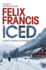 Iced: a Novel (a Dick Francis Novel)