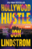 Hollywood Hustle: a Thriller