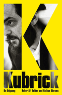 Kubrick: an Odyssey