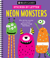 Brain Games-Sticker By Letter: Neon Monsters (20 Images to Sticker + Jokes! )