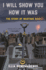 I Will Show You How It Was: the Story of Wartime Kyiv