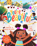 You'Re Beautiful: Based on a Song By Grammy Award-Winning Songwriter Mauli Bonner