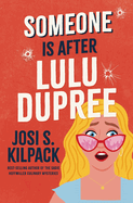 Someone is After Lulu Dupree: Volume 1