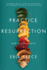Practice Resurrection: and Other Essays