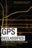 Gps Declassified: From Smart Bombs to Smartphones