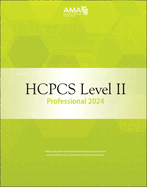 Hcpcs Level II Professional 2024 (Hcpcs Level II (American Medical Assn))