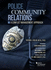 Police Community Relations: a Conflict Management Approach (Higher Education Coursebook)