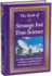 The Book of Strange But True Science: Big Book of Amazing Discoveries, Weird Experiments & Mind-Blowing Facts | Hardcover Gift for Trivia Buffs, Curious Minds, Adults, Dad & Knowledge Seekers