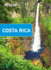 Moon Costa Rica (First Edition) (Moon Travel Guides)
